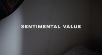 Кадр з фільму Сентиментальна цінність