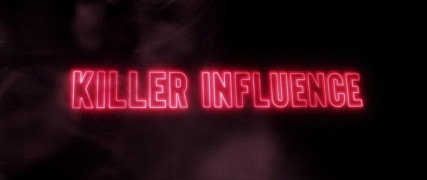 Кадр з фільму Вбивчий вплив